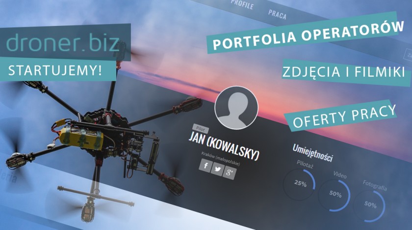 Za profil pilota, publikuj oferty pracy - to i wiele wicej w droner.biz